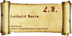 Leibold Maxim névjegykártya